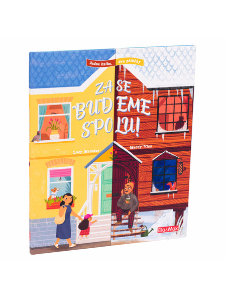 ELLA & MAX ÚJRA EGYÜTT LESZÜNK! – Egy könyv, két történet