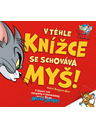 ELLA & MAX TOM & JERRY: Ebben a könyvben az EGÉR rejtőzik
