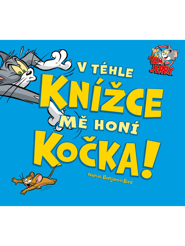 ELLA & MAX TOM & JERRY: Ebben a könyvben az MACSKA üldöz