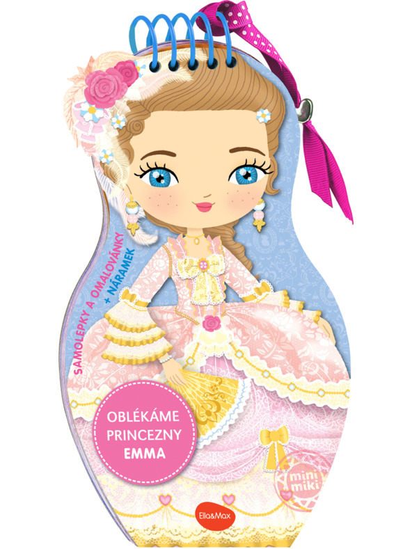 ELLA & MAX Öltözzük fel a babákat HERCEGNŐ EMMA – Kifestőkönyv