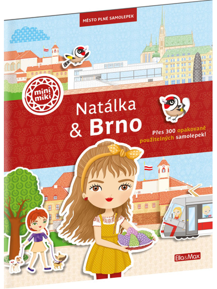ELLA & MAX NATÁLKA & BRNO ─ Város tele matricákkal